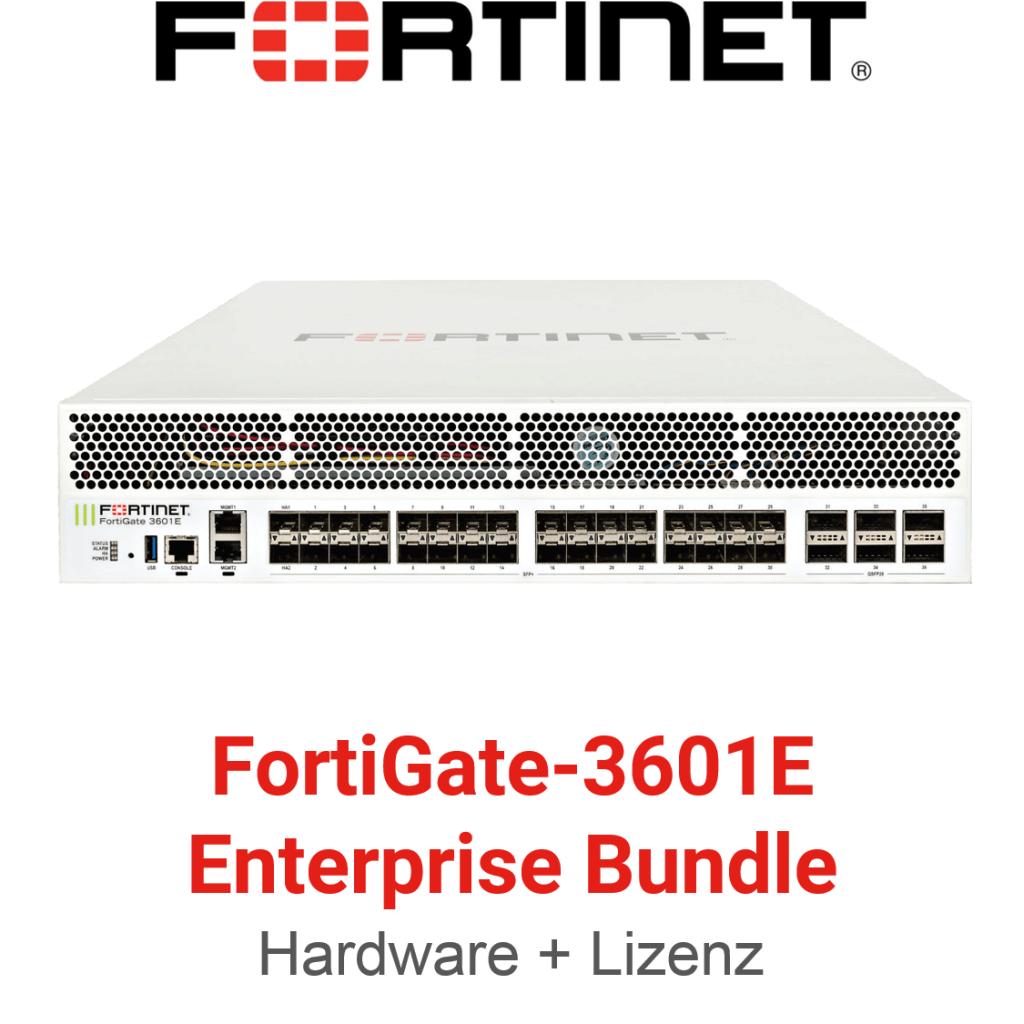 Fortinet FortiGate-3601E - Enterprise Bundle (Hardware + Lizenz)