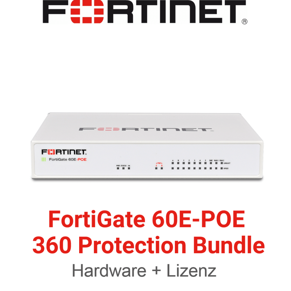 Fortinet FortiGate-60E-POE - 360 Bundle (Hardware + Lizenz)
