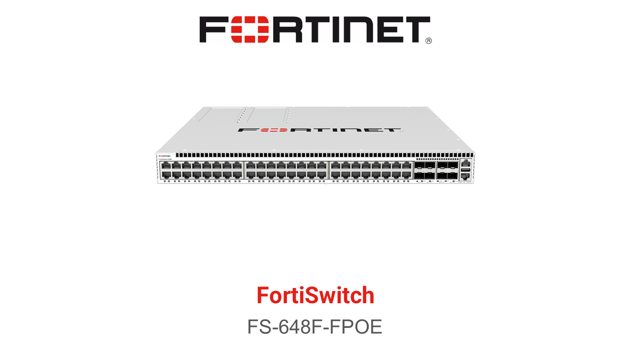 Fortinet FortiSwitch-648F-FPOE