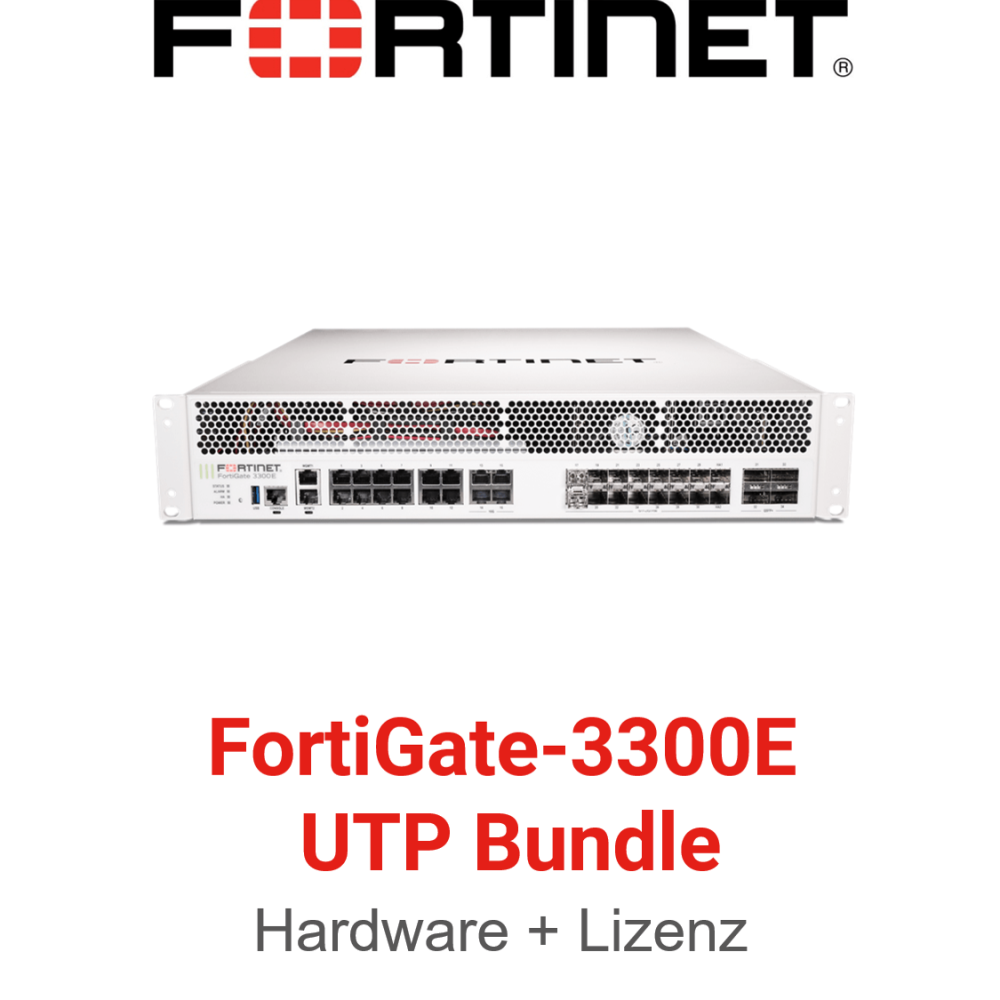 Fortinet FortiGate-3300E - UTM/UTP Bundle (Hardware + Lizenz)