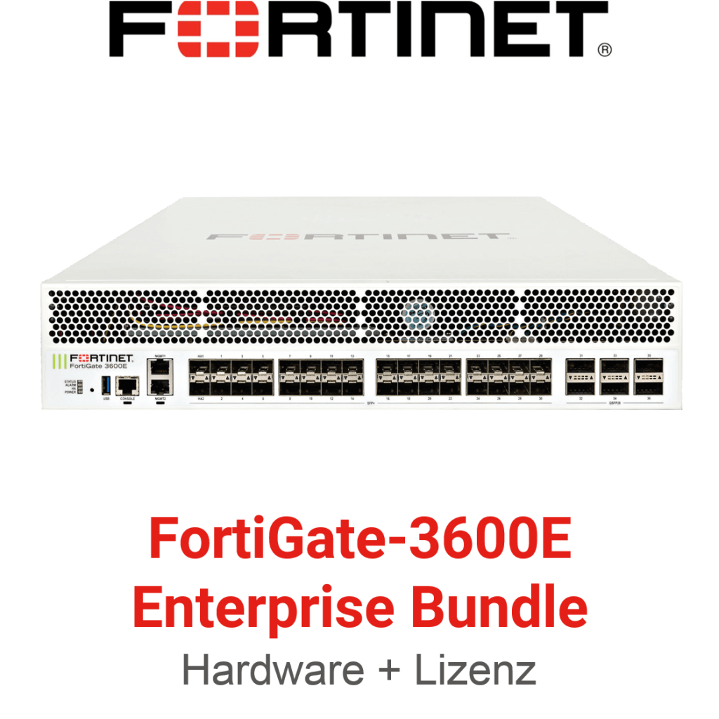 Fortinet FortiGate-3600E - Enterprise Bundle (Hardware + Lizenz)