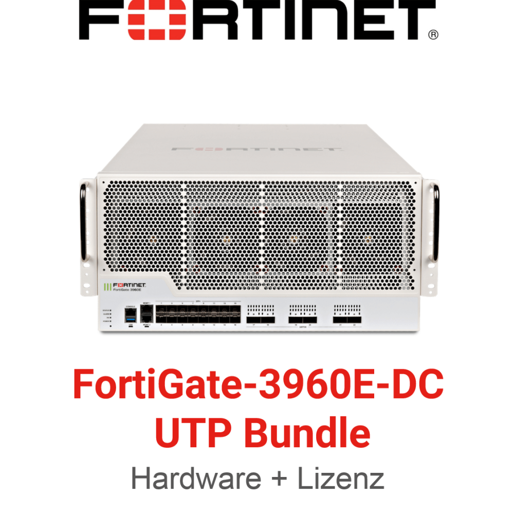 Fortinet FortiGate-3960E-DC - UTM/UTP Bundle (Hardware + Lizenz) (End of Sale/Life)