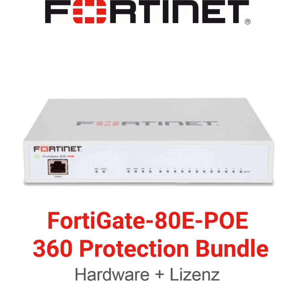 Fortinet FortiGate-80E-POE - 360 Bundle (Hardware + Lizenz)