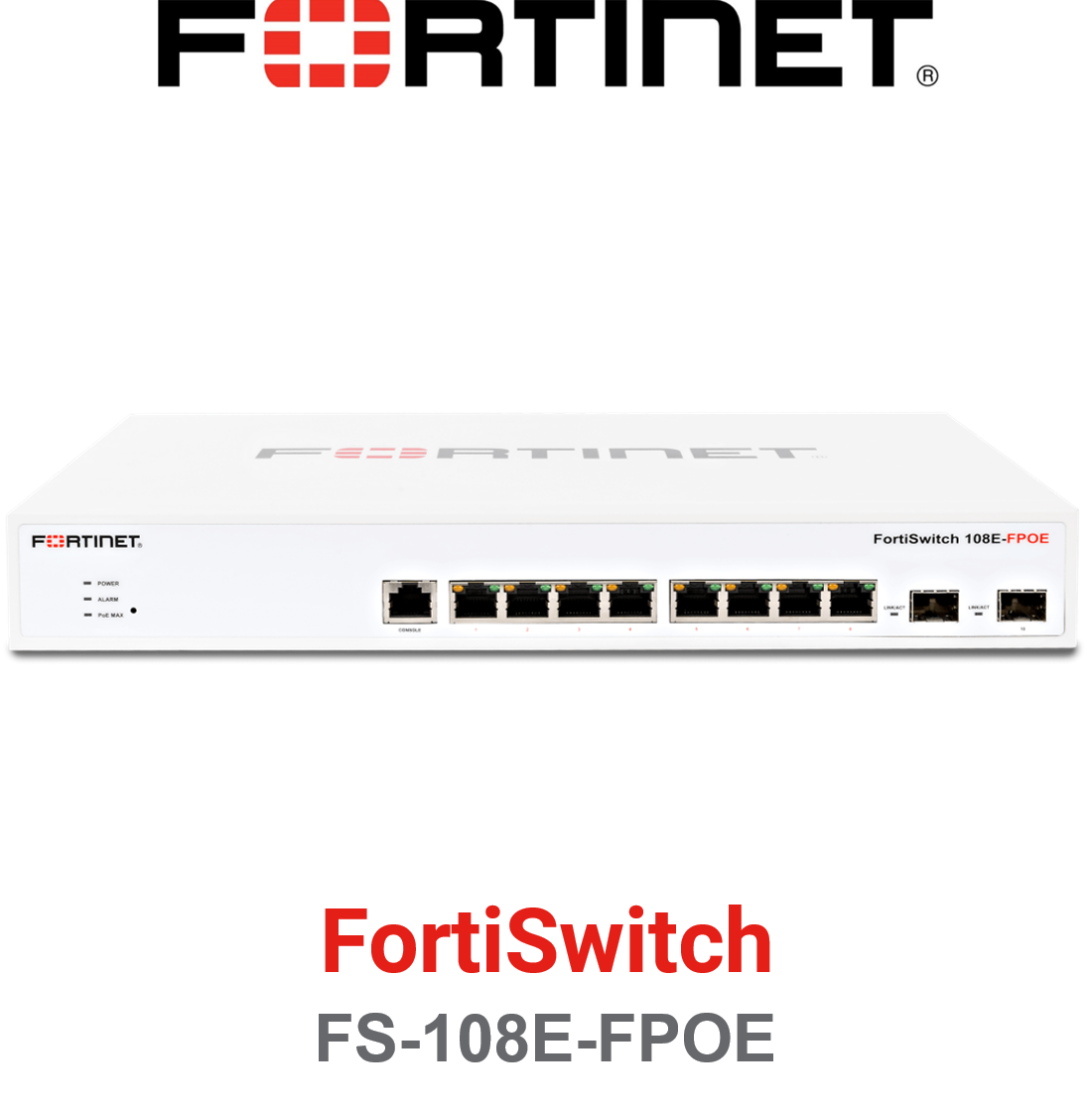 Fortinet FortiSwitch-108E-FPOE (End of Sale/Life)