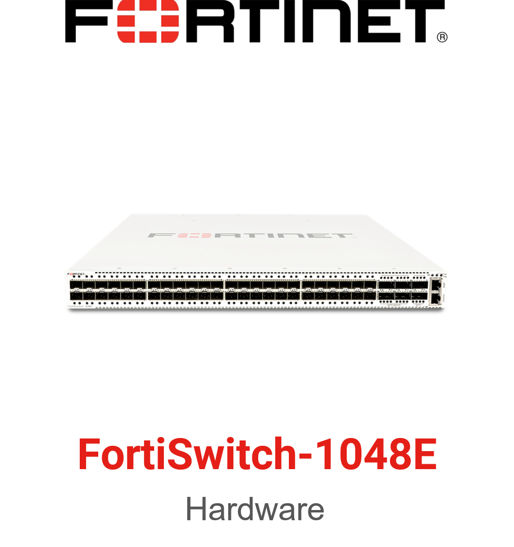 Fortinet FortiSwitch-1048E