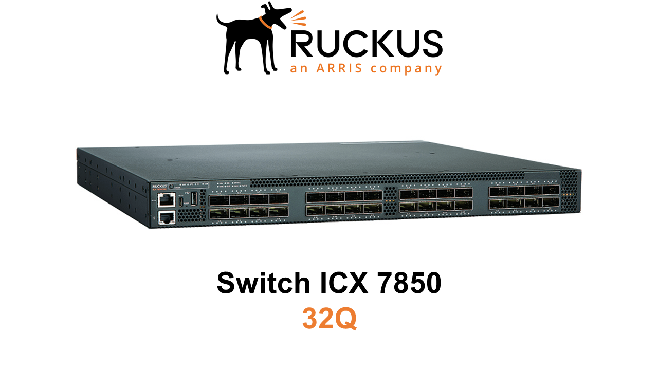 Ruckus ICX 7850-32Q Switch
