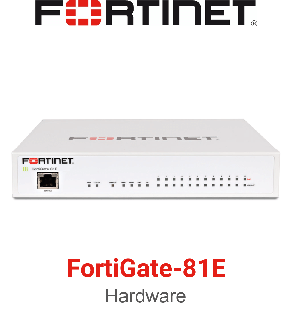 Fortinet FortiGate 81E Firewall (End of Sale/Life)