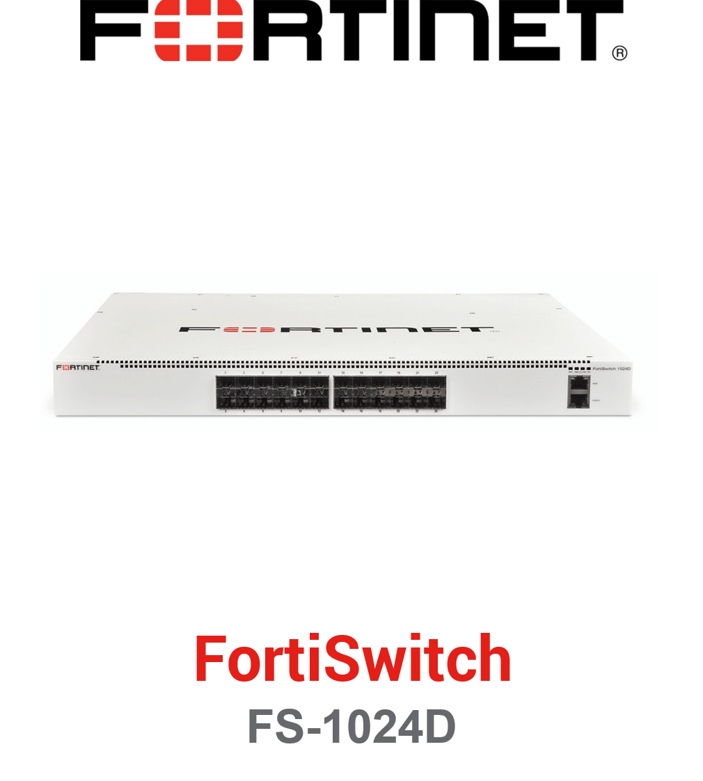 Fortinet FortiSwitch-1024D (End of Sale/Life)